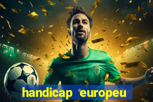 handicap europeu empate 1